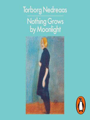 cover image of Nothing Grows by Moonlight